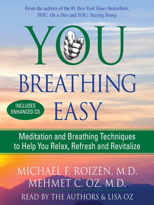 Title details for Meditation and Breathing Techniques to Relax, Refresh and Revitalize by Michael F. Roizen - Wait list